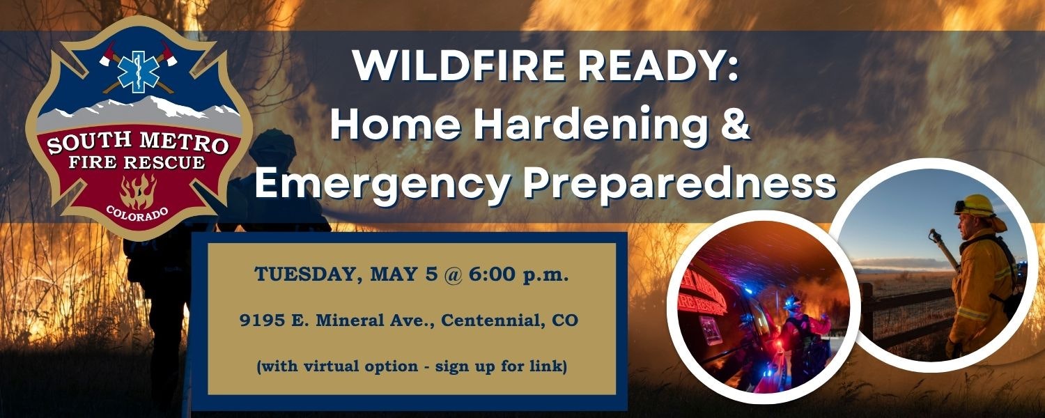 Event on May 5 in Centennial, CO, focusing on wildfire readiness and emergency preparedness. Virtual option available.