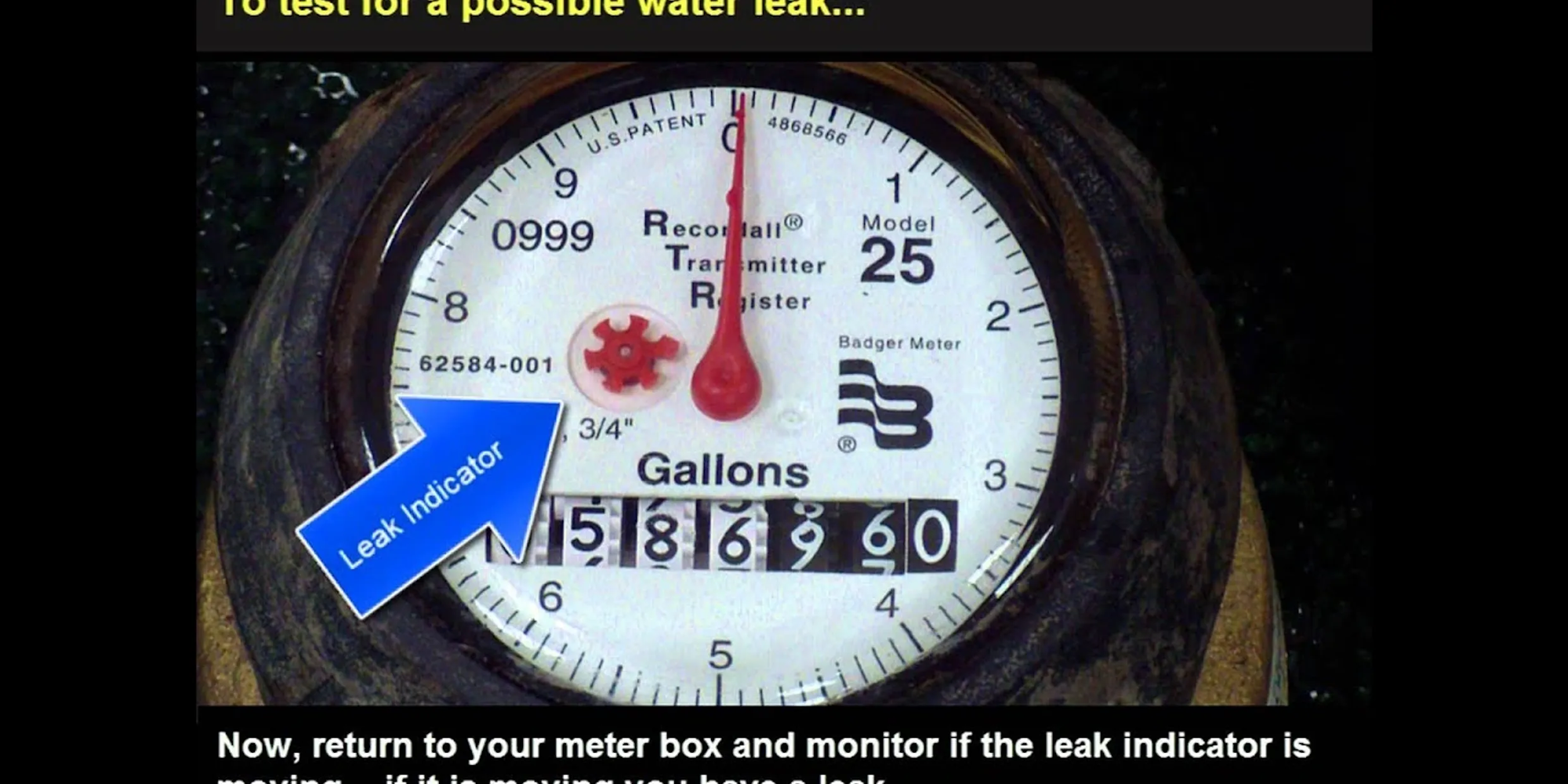 A water meter with instructions for testing a possible water leak.