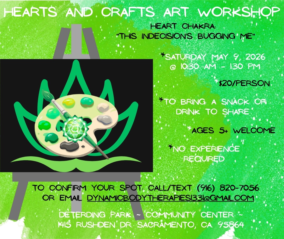 Art workshop on the heart chakra, May 9, 2026, 10:30 AM-1:30 PM, $20/person, ages 5+, bring a snack. Call to confirm.