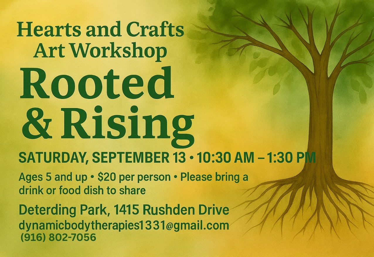 “Hearts and Crafts Art Workshop, Rooted & Rising, Sep 13, 10:30 AM-1:30 PM, $20, Deterding Park, bring food/drink to share.”