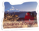 A red barn, snowy mountain peak, "Libraries of Oregon" text.