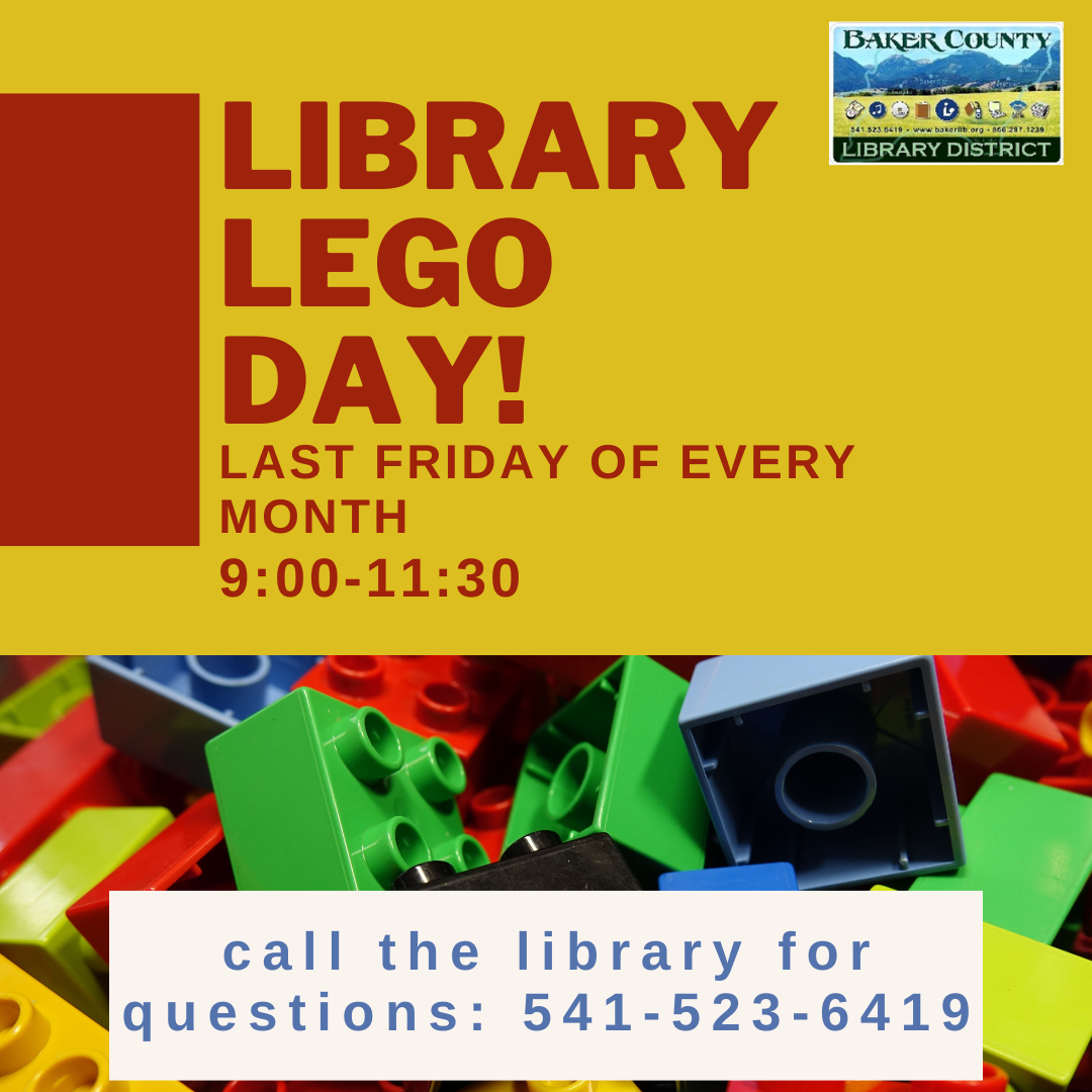 A flyer for a "Library Lego Day" event on the last Friday of each month from 9:00-11:30. Call number for questions.