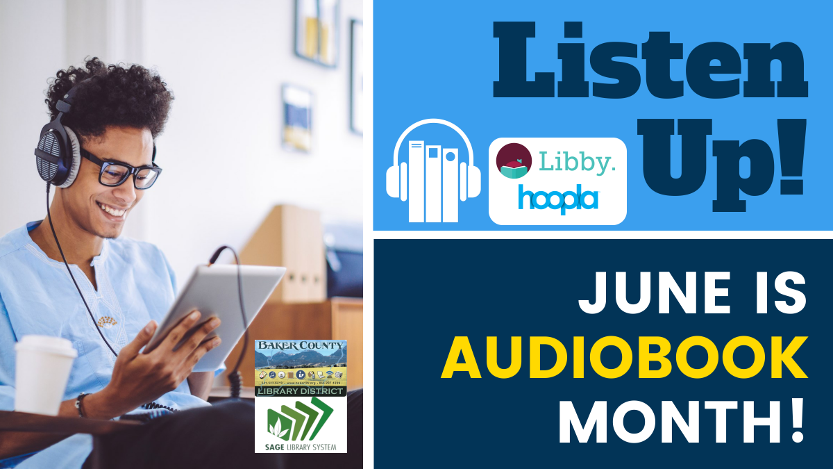 Man with headphones using a tablet, promoting "June is Audiobook Month" with library apps and logos.