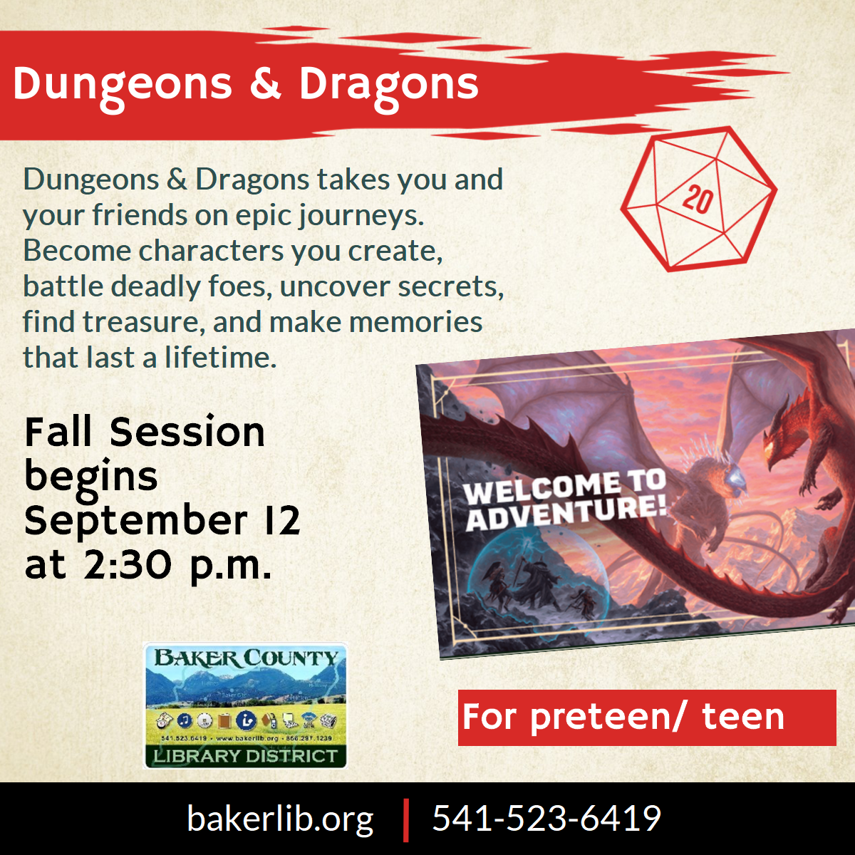 Dungeons & Dragons fall session for preteens/teens at Baker County Library. Starts Sept 12, 2:30 p.m. Adventure awaits!