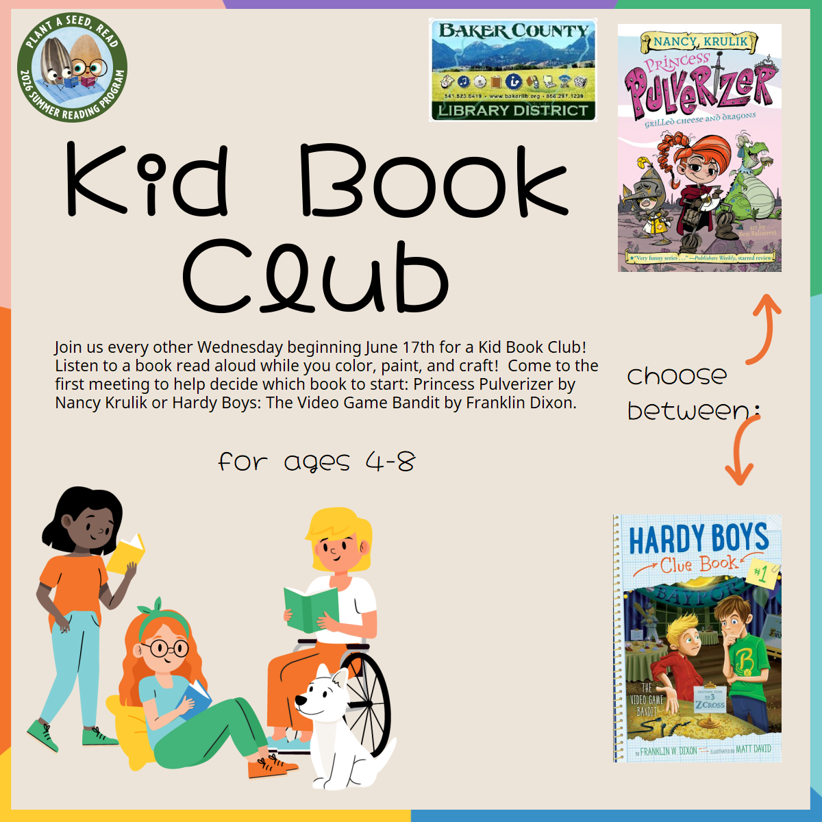 A Kid Book Club for ages 4-8 at Baker County Library starting June 17, featuring "Princess Pulverizer" or "Hardy Boys."