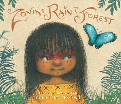 The image features the cover of "Zonia's Rain Forest" by Juana Martinez Neal, depicting a young girl and a butterfly.