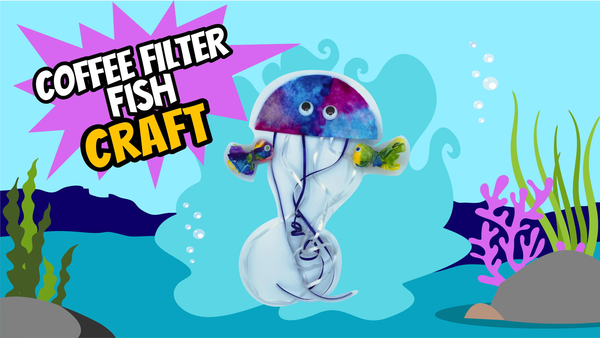 Colorful craft resembling a jellyfish, made with dyed coffee filters and googly eyes, titled "COFFEE FILTER FISH CRAFT."