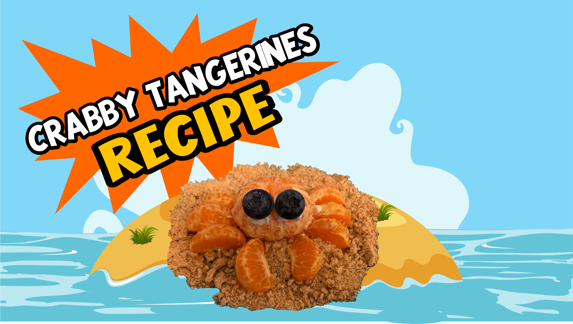 Graphic of a "Crabby Tangerines Recipe" with a crab made of tangerines and olives on a beach background.