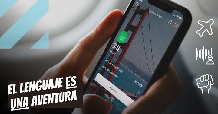 Hand holding a phone with a language learning app, text "EL LENGUAJE ES UNA AVENTURA," and travel-related icons.