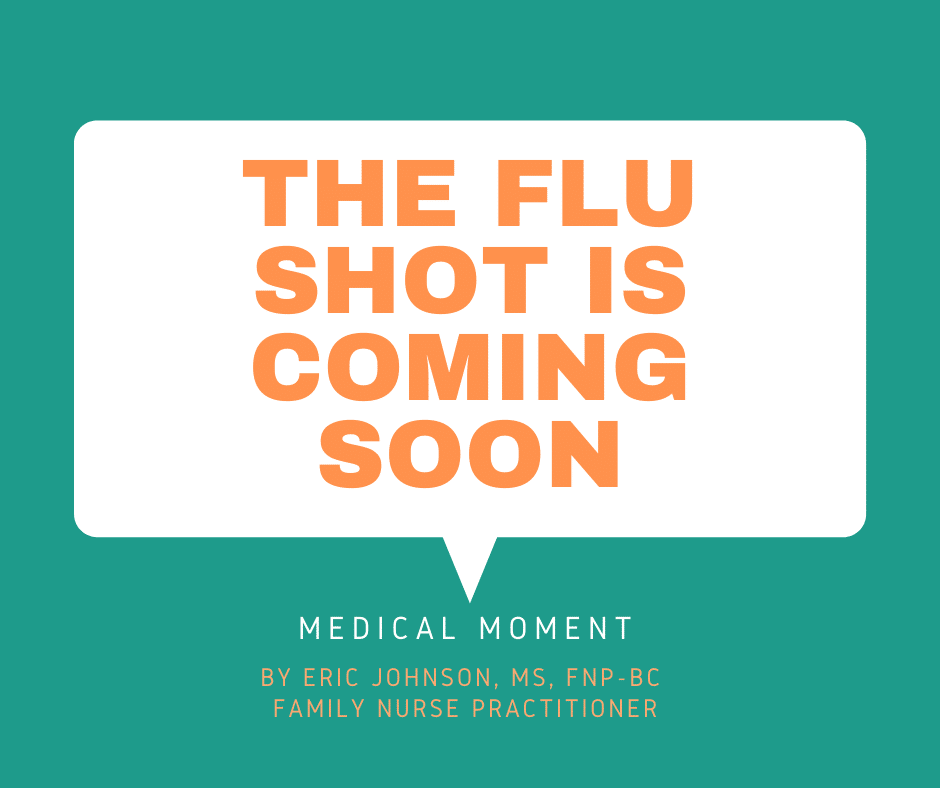 The image announces, "The flu shot is coming soon" by a family nurse practitioner.