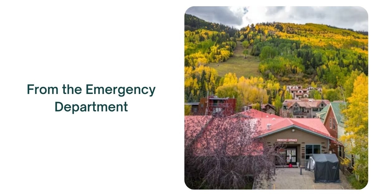 Text "From the Emergency Department" beside a photo of a building labeled "Emergency Entrance" amidst colorful trees and hills.
