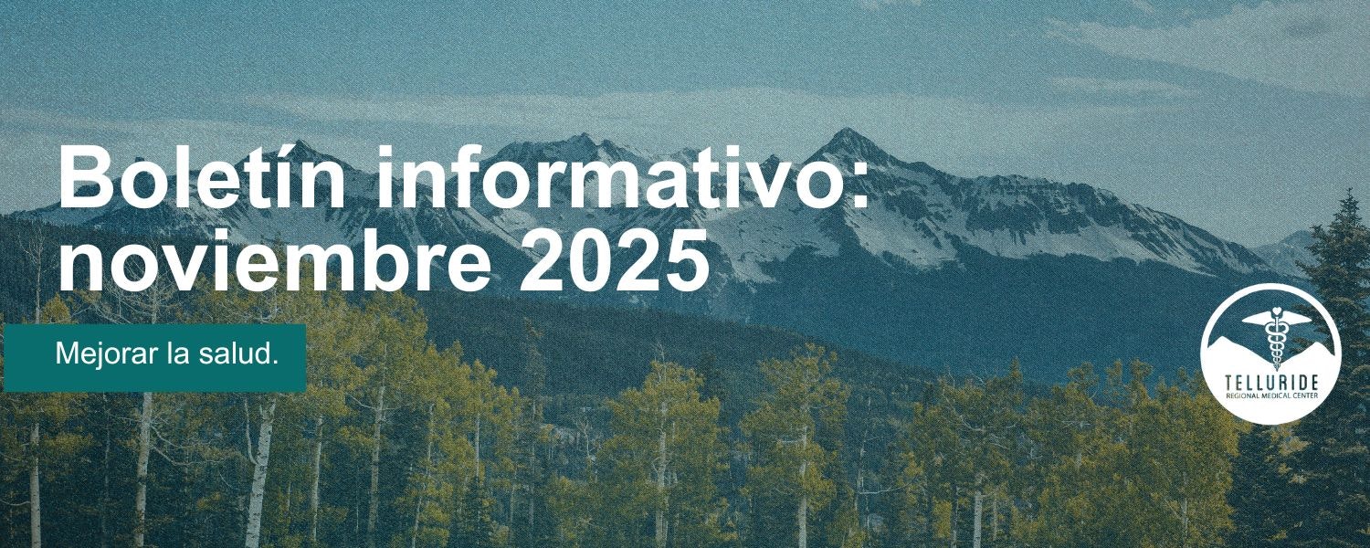 Newsletter cover in Spanish: "Boletín informativo: noviembre 2025", background of mountains, logo of Telluride Regional Medical Center.