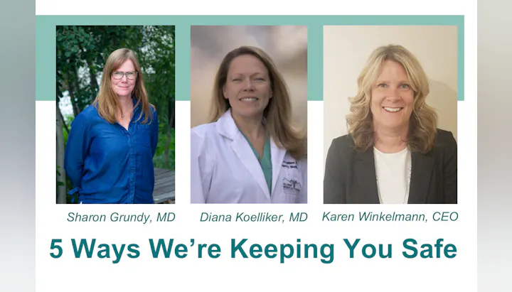 Three professionals with titles; text says "5 Ways We’re Keeping You Safe."