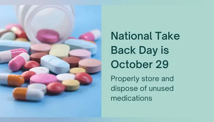Pills scattered from a container next to text about National Take Back Day on October 29 for medication disposal.
