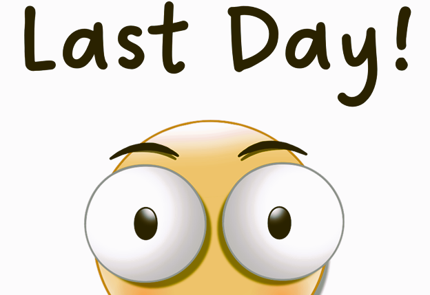 Text "Last Day!" with a stylized emoji-like face looking upwards, expressing anticipation or anxiety.
