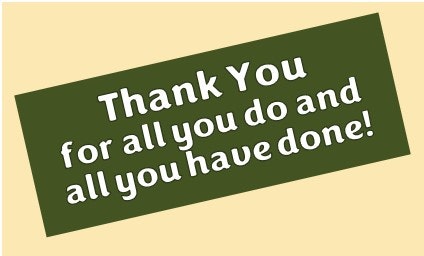 "Thank You for all you do and all you have done!" on a green rectangle with a yellow background.