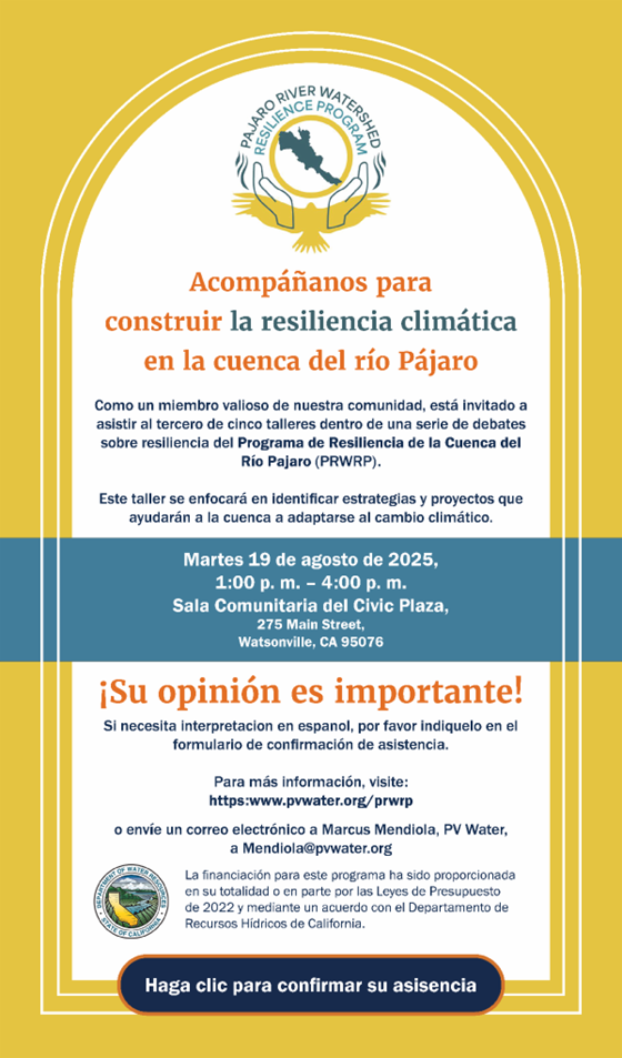 Workshop invitation on August 19, 2025, for climate resilience in the Pajaro River Watershed. Held at Civic Plaza, Watsonville, CA.