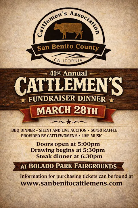 Flyer for the 41st Annual Cattlemen's Fundraiser Dinner on March 28th at Bolado Park, featuring BBQ, auctions, and music.