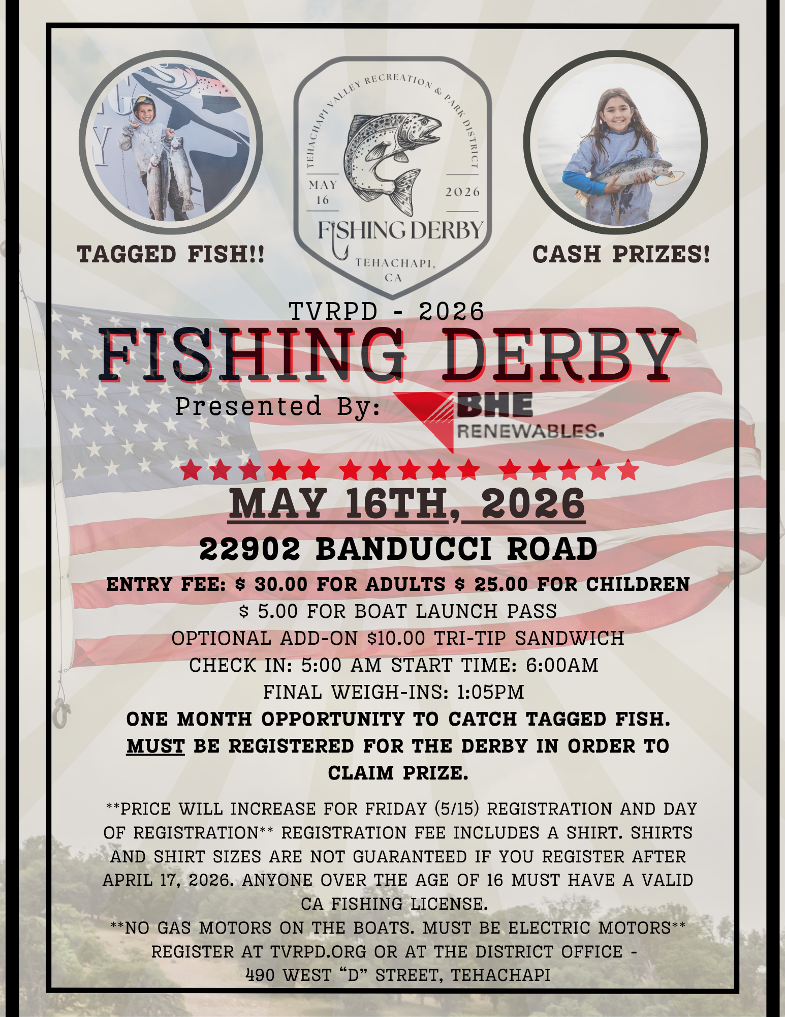 Fishing Derby on May 16, 2026. Entry: $30 adults/$25 kids. Prizes, tagged fish. Location: 22902 Banducci Road. Electric motors only.