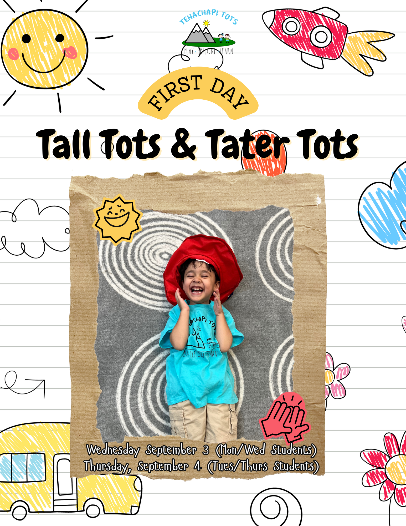 Celebratory flyer for "First Day" of Tall Tots & Tater Tots with a child smiling, graphics, and school dates listed.