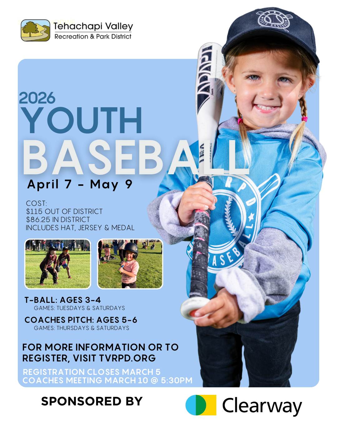 Registration is open for Tehachapi Valley Youth Baseball, April 7 - May 9. T-ball for ages 3-4, Coaches Pitch for ages 5-6.