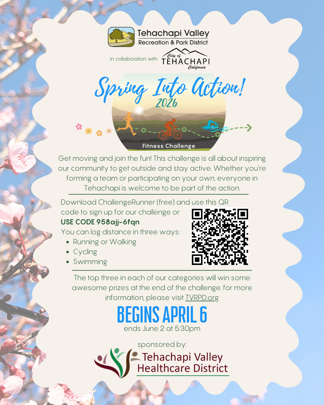Tehachapi's "Spring Into Action" fitness challenge starts April 6. Log activities to win prizes. Details at TVRPD.org.
