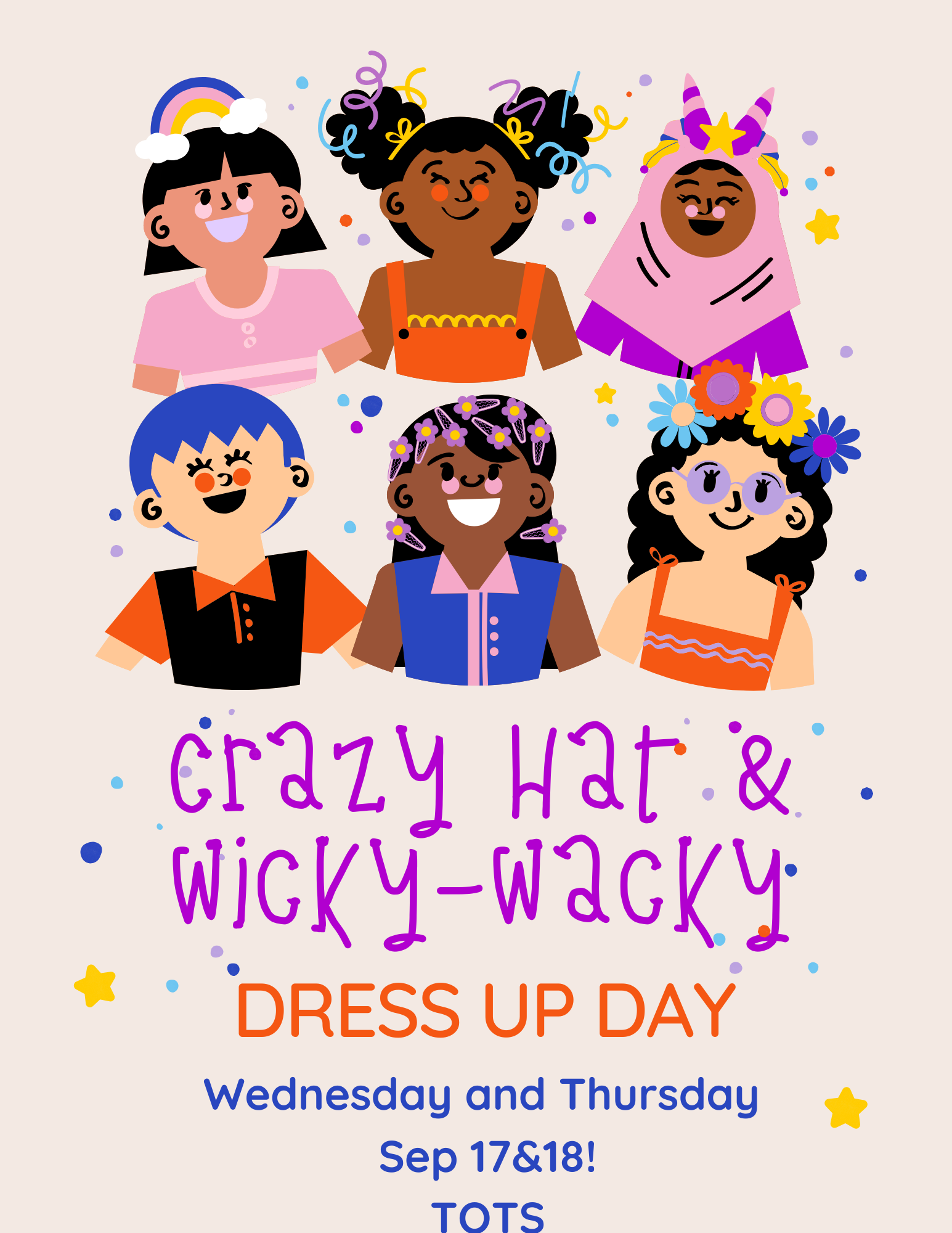 Kids in fun hats with "Crazy Hat & Wicky-Wacky Dress Up Day" text for Sep 17 & 18 at TOTS.
