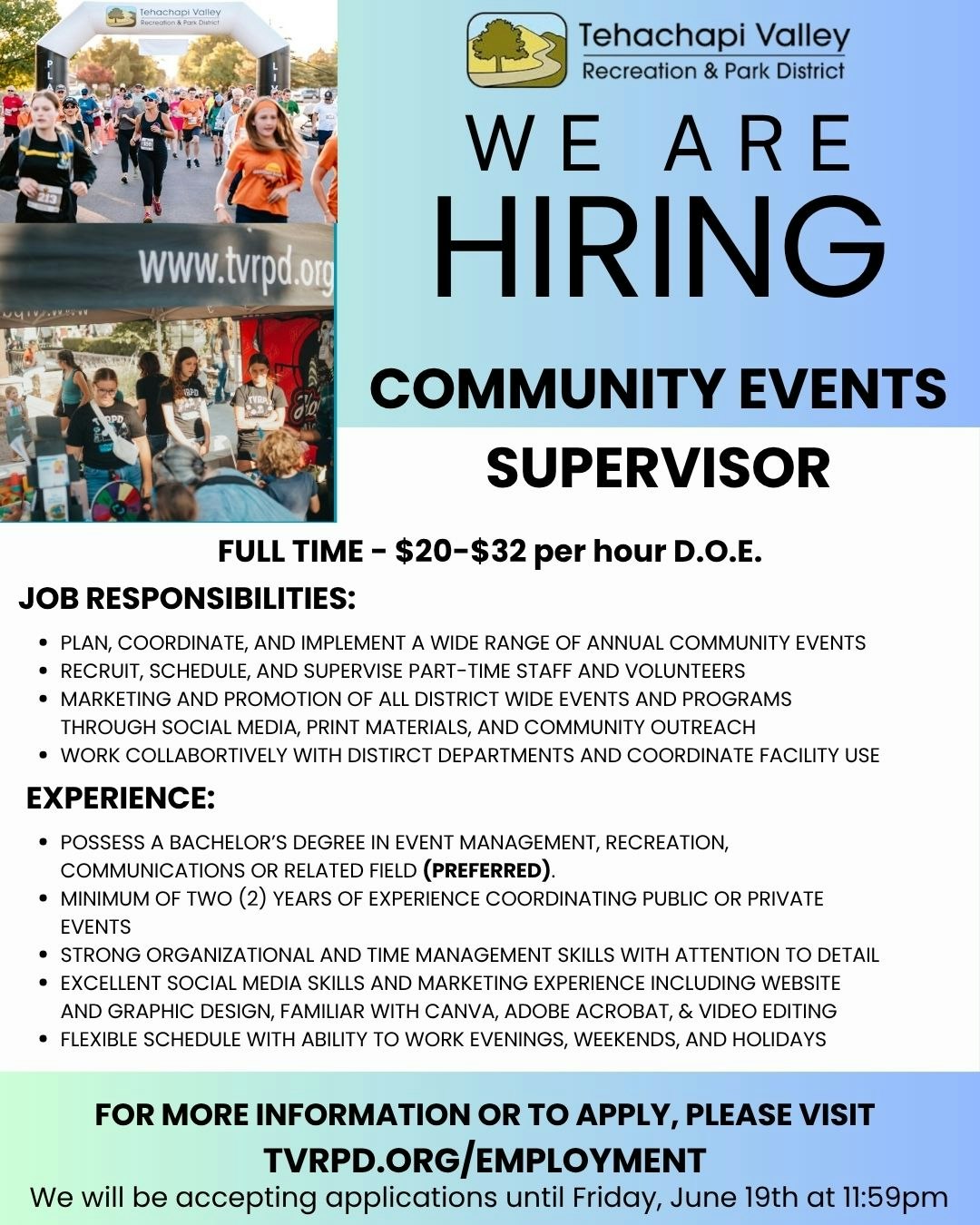 Tehachapi Valley Recreation is hiring a Community Events Supervisor. Pay: $20-$32/hr. Requires event management experience.