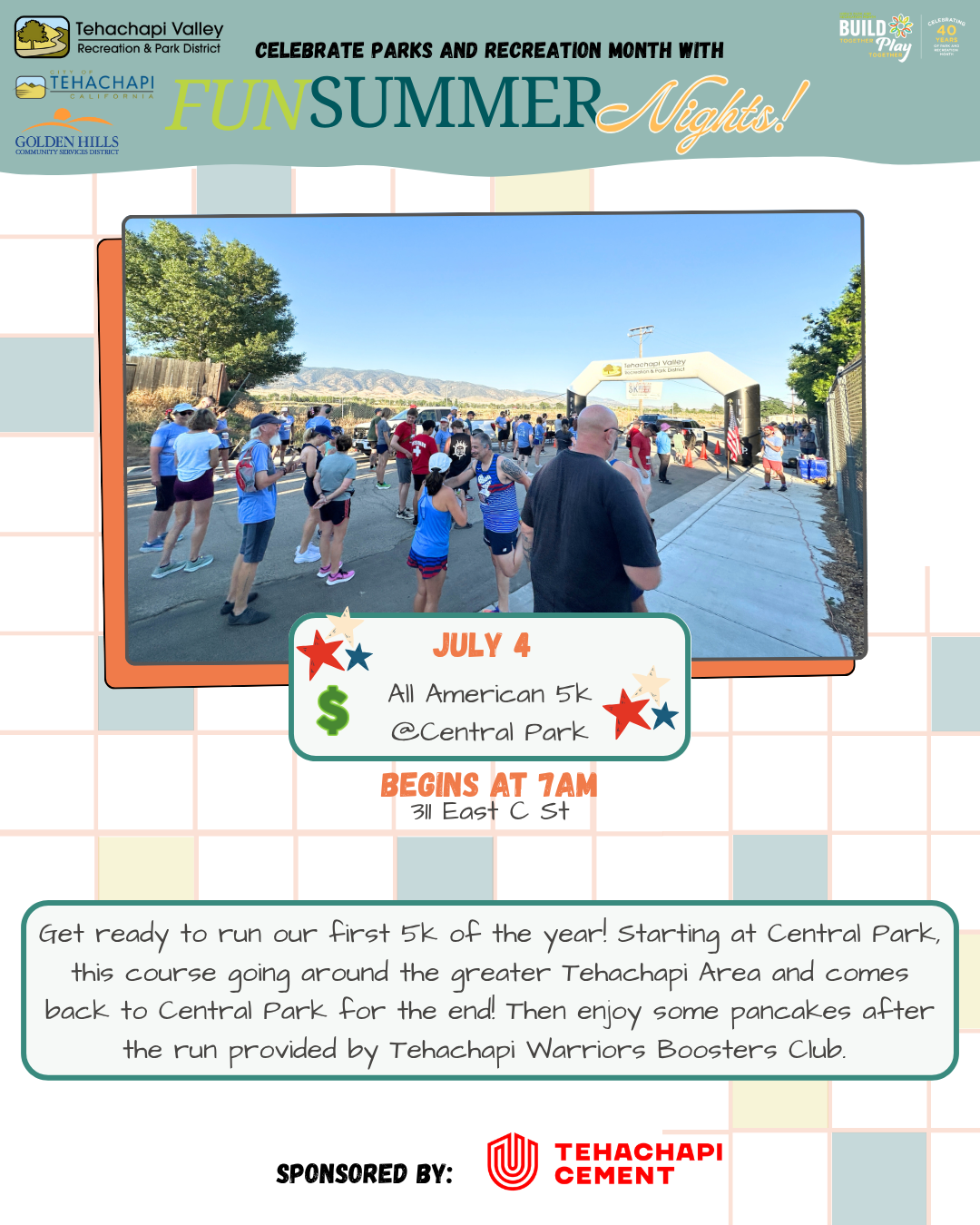 Fun Summer Nights event ad with a 5K run on July 4 at Central Park, starting at 7 AM, sponsored by Tehachapi Cement.