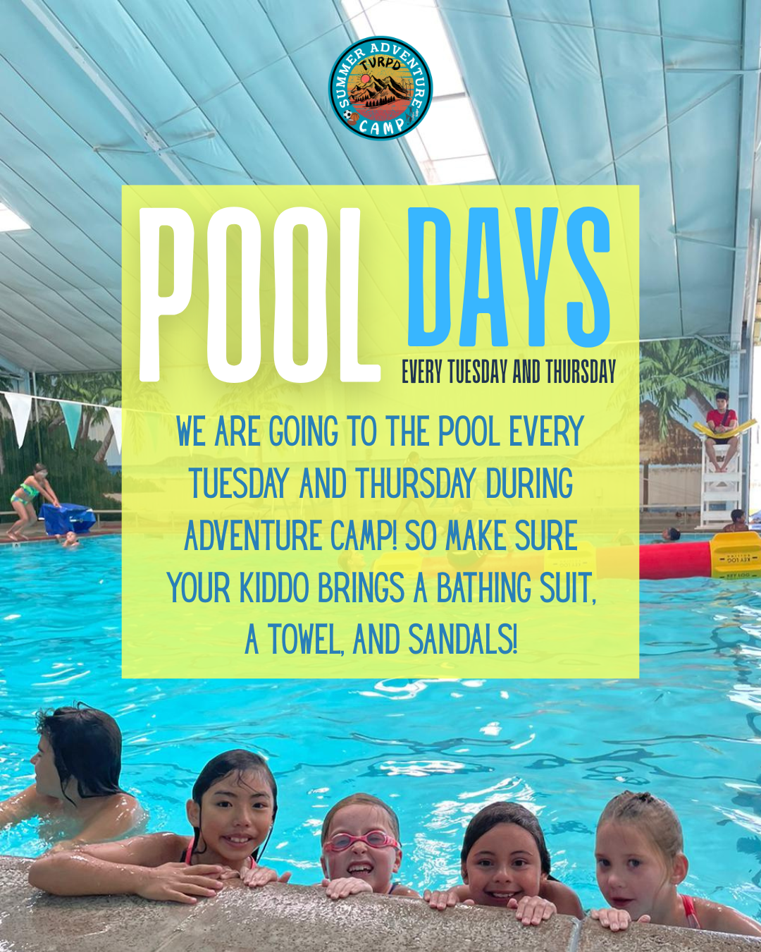 The image details "Pool Days" at Adventure Camp, encouraging kids to bring swimsuits, towels, and sandals every Tuesday and Thursday.