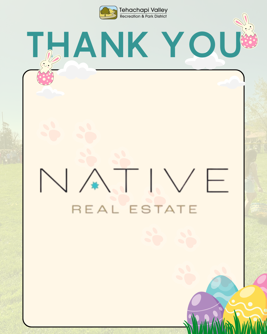Image shows a "Thank You" message from Tehachapi Valley Recreation & Park District, featuring the logo of Native Real Estate.