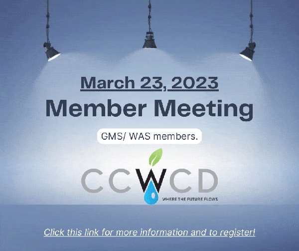 March 23, 2023: Member Meeting for GMS/WAS members by CCWCD. "Click link for info and registration."