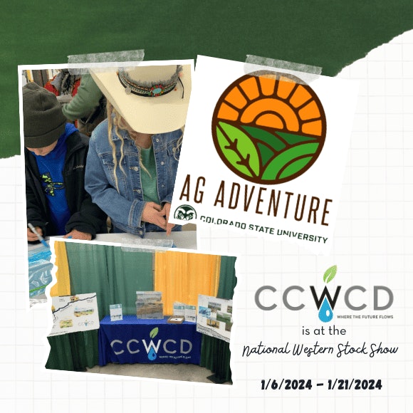 Ag Adventure by Colorado State University at the National Western Stock Show, 1/6/2024 to 1/21/2024, featuring CCWCD.