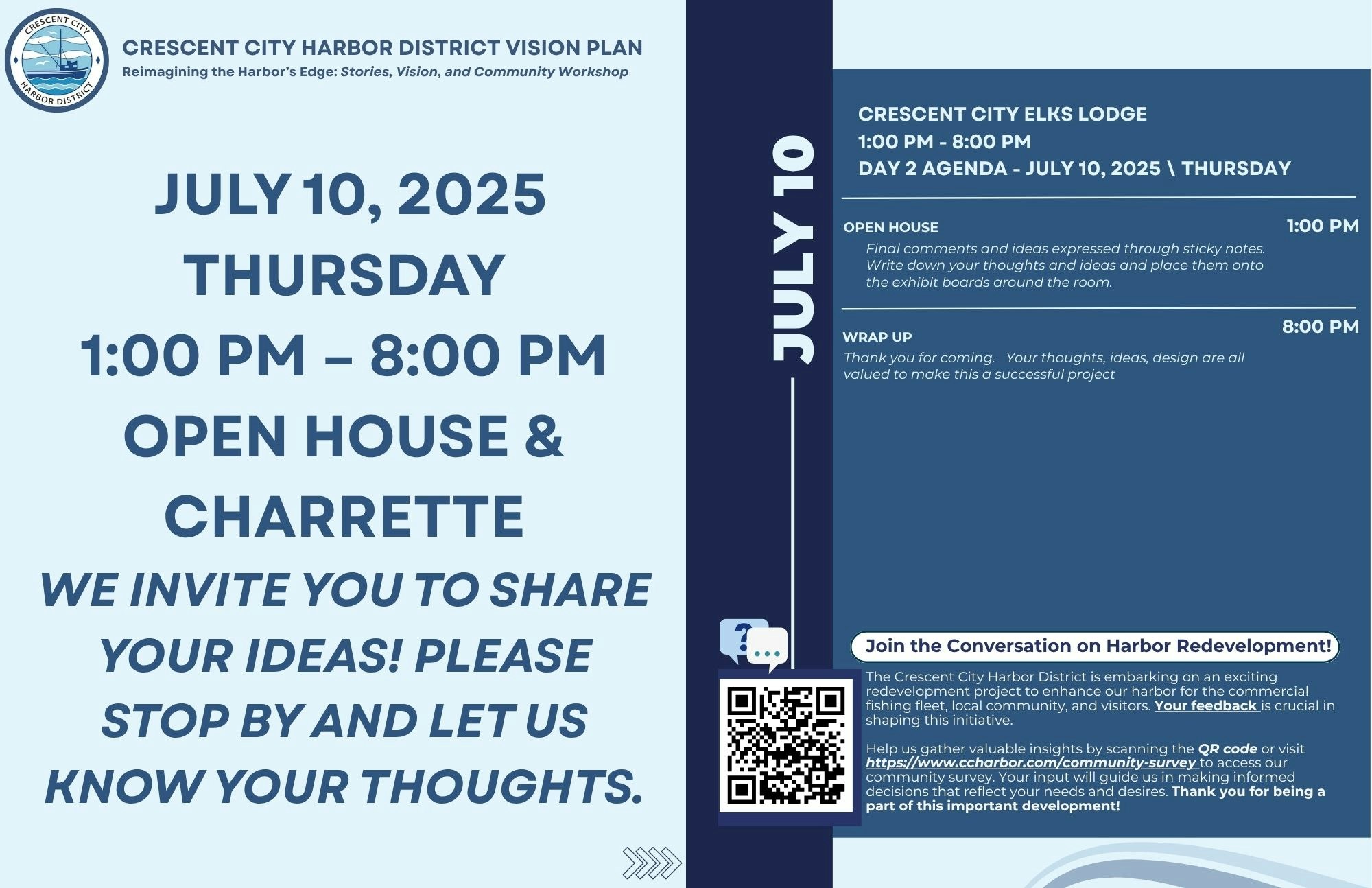 Open house at Crescent City on July 10, 2025, from 1-8 PM. Share ideas for harbor redevelopment. Join at Crescent City Elks Lodge.