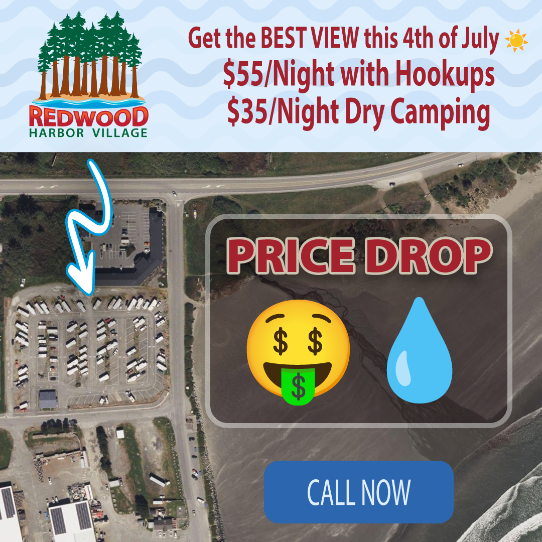 RV park ad for Redwood Harbor Village, July 4th rates: $55/night with hookups, $35/night dry camping.