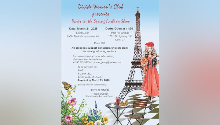 Event: Fashion show by Divide Women's Club on March 21, 2026, at Pilot Hill Grange, Cool, CA. Tickets $30, supports local scholarships.