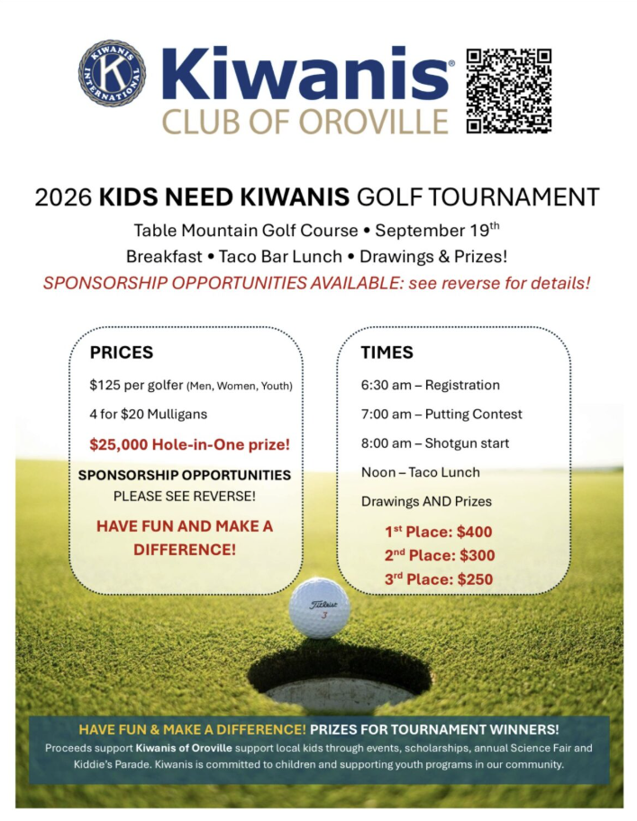 Kiwanis Golf Tournament on Sept 19 at Table Mountain. $125/golfer, $25k hole-in-one prize. Breakfast, lunch, and prizes!