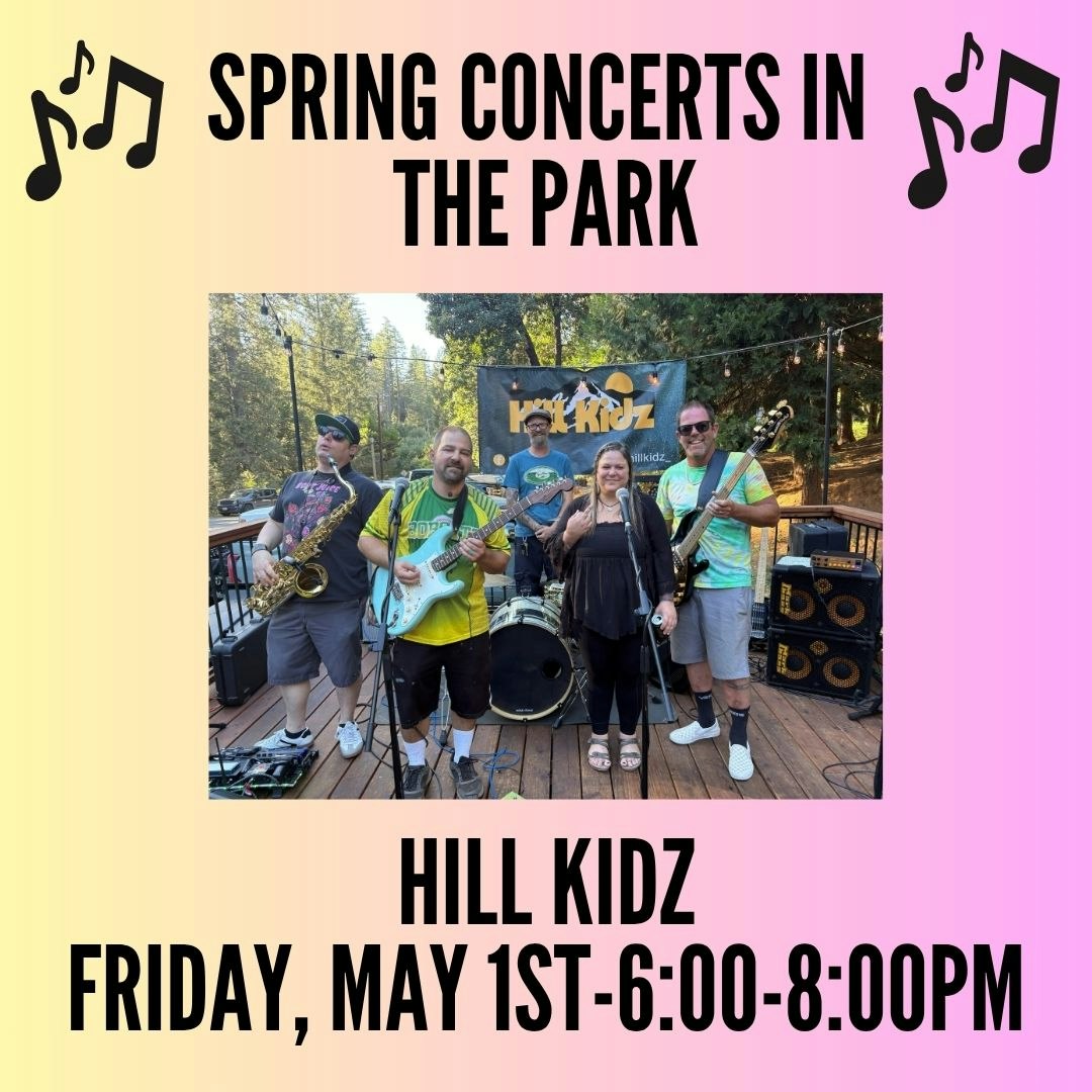 Spring concert featuring "Hill Kidz" on May 1st from 6:00-8:00 PM in the park. Enjoy live music! 🎶