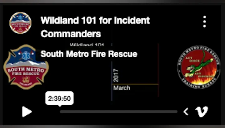 Video titled "Wildland 101 for Incident Commanders," presented by South Metro Fire Rescue, duration 2:39:50.