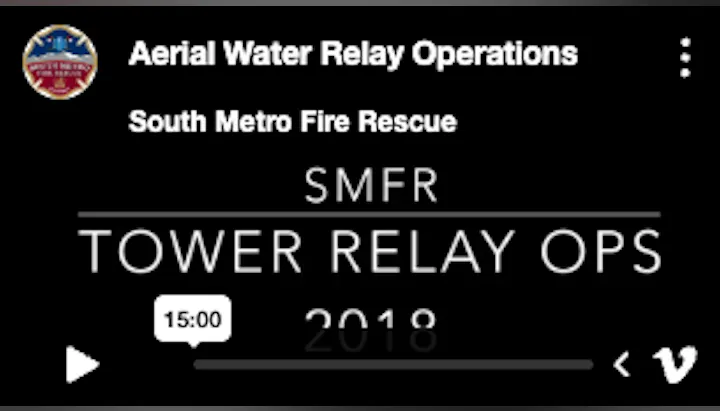 The image features a video titled "Aerial Water Relay Operations" by South Metro Fire Rescue, focused on tower relay ops from 2018.