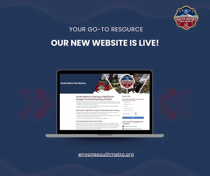 Announcement of a new website launch for South Metro Fire Rescue at engagesouthmetro.org, featuring budget shortfall information.