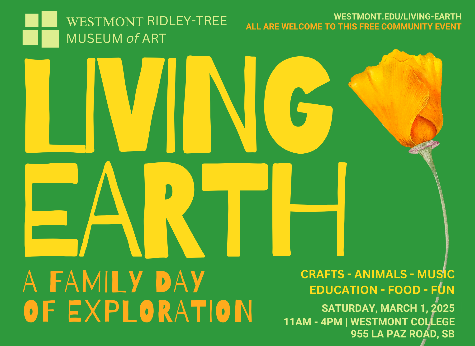 "Living Earth" event at Westmont Ridley-Tree Museum, March 1, 2025. Crafts, animals, music, food, and fun, 11AM-4PM. Free entry.