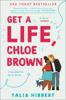 Book cover: "Get a Life, Chloe Brown" by Talia Hibbert. Features a couple and a cat, with a bold title and bestseller note.