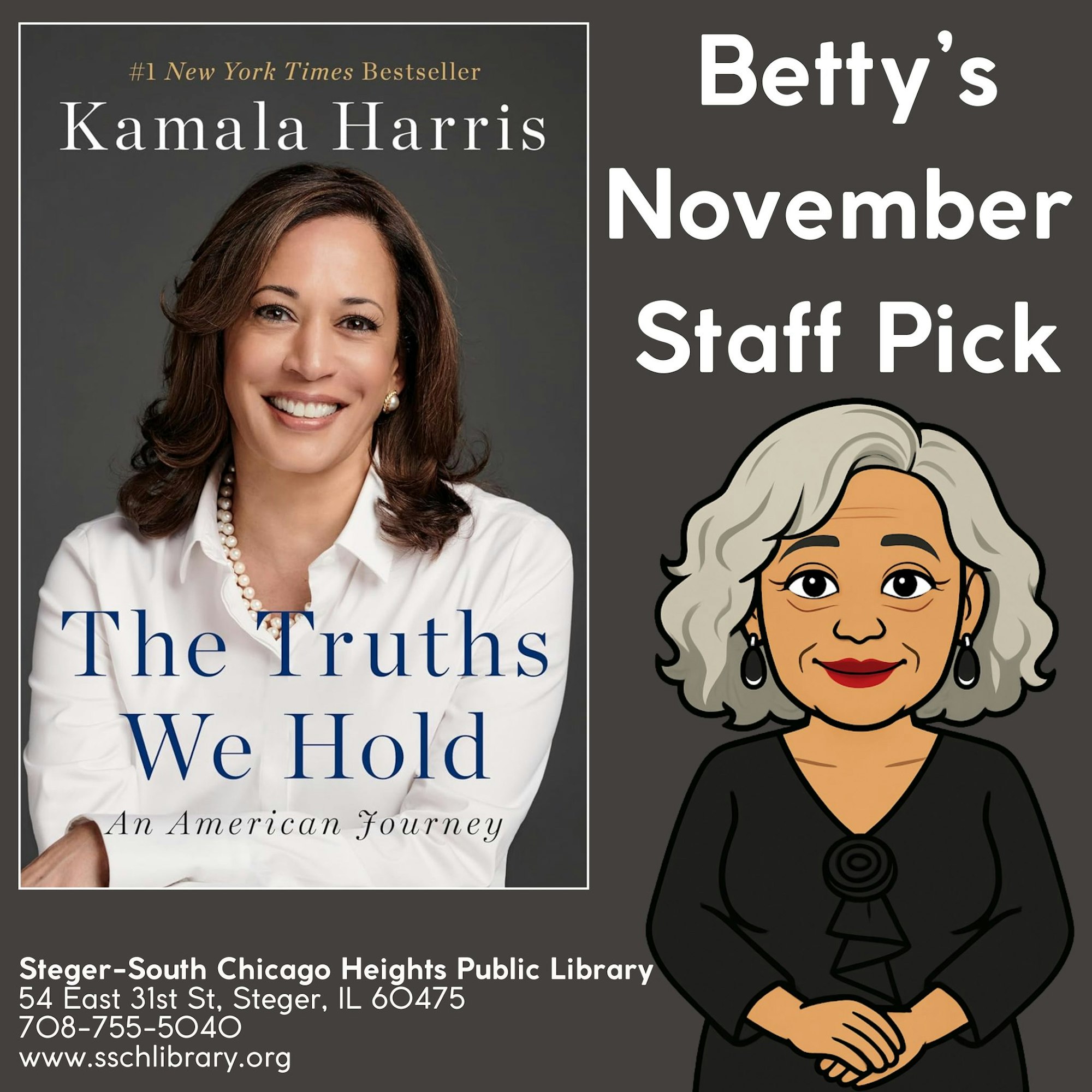 A library poster featuring Kamala Harris's book "The Truths We Hold" as Betty's November staff pick, with contact info.