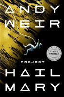 Book cover of "Project Hail Mary" by Andy Weir, featuring an astronaut on a black and gold background.