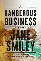 Book cover: "A Dangerous Business" by Jane Smiley. Coastal cliff and ocean background.