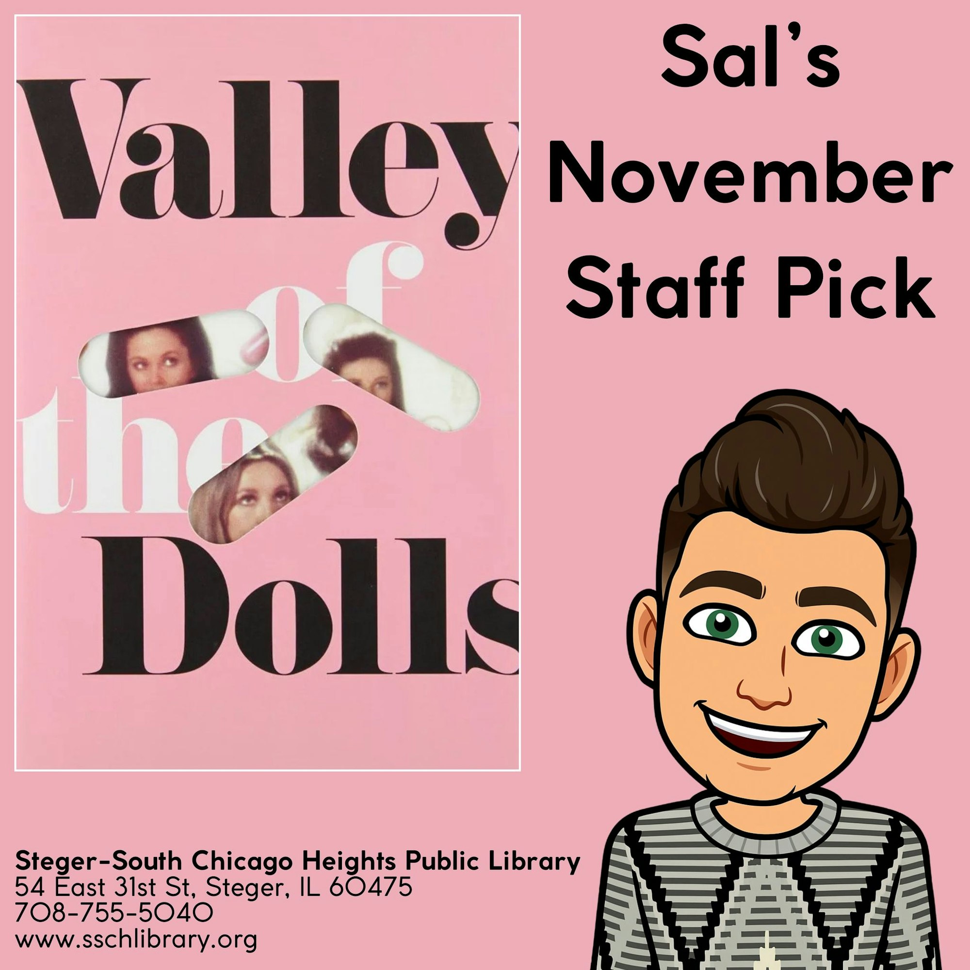The image features "Valley of the Dolls" as Sal's November Staff Pick at Steger-South Chicago Heights Public Library, with contact info.