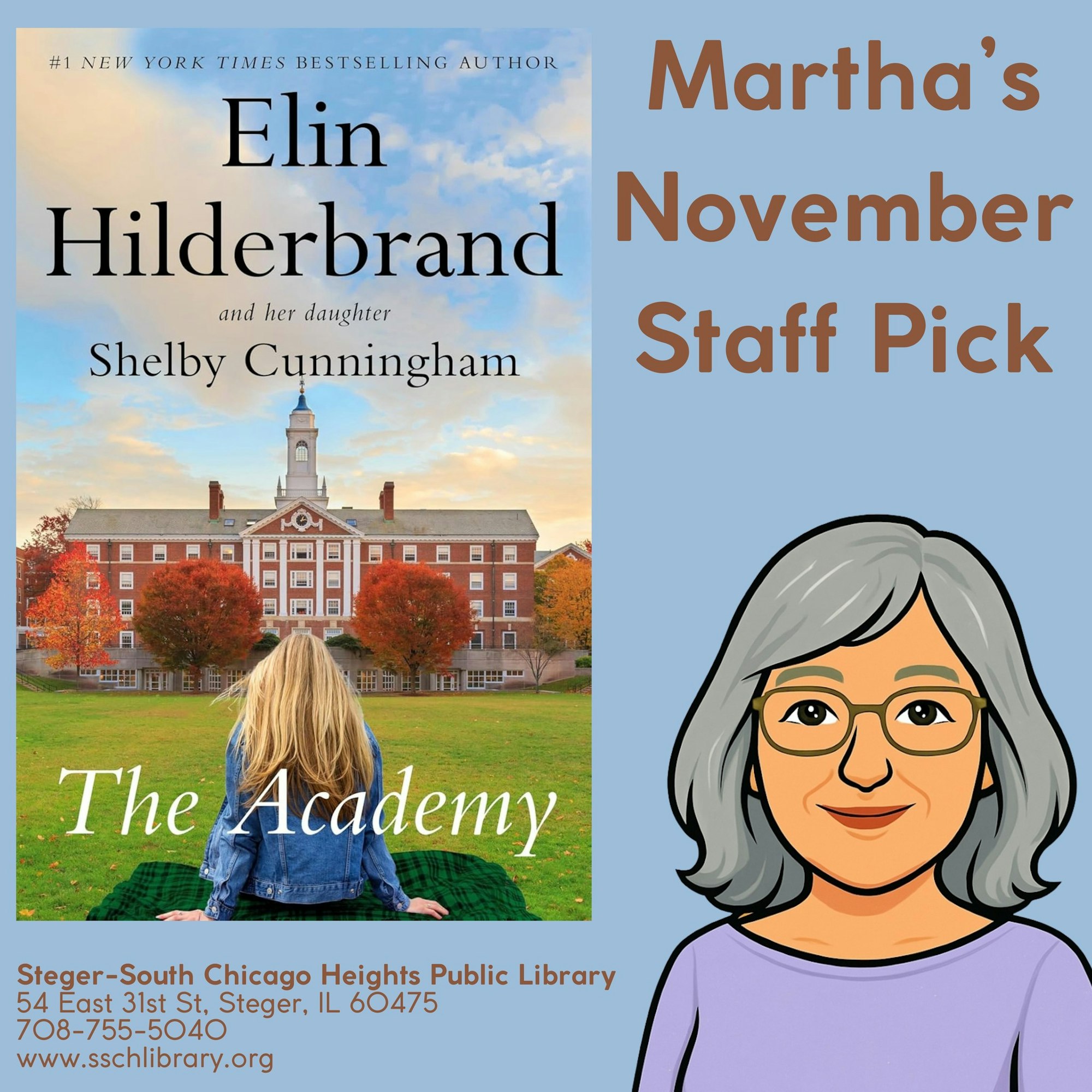 A library staff pick featuring the book "The Academy" by Elin Hilderbrand and Shelby Cunningham, highlighted for November.