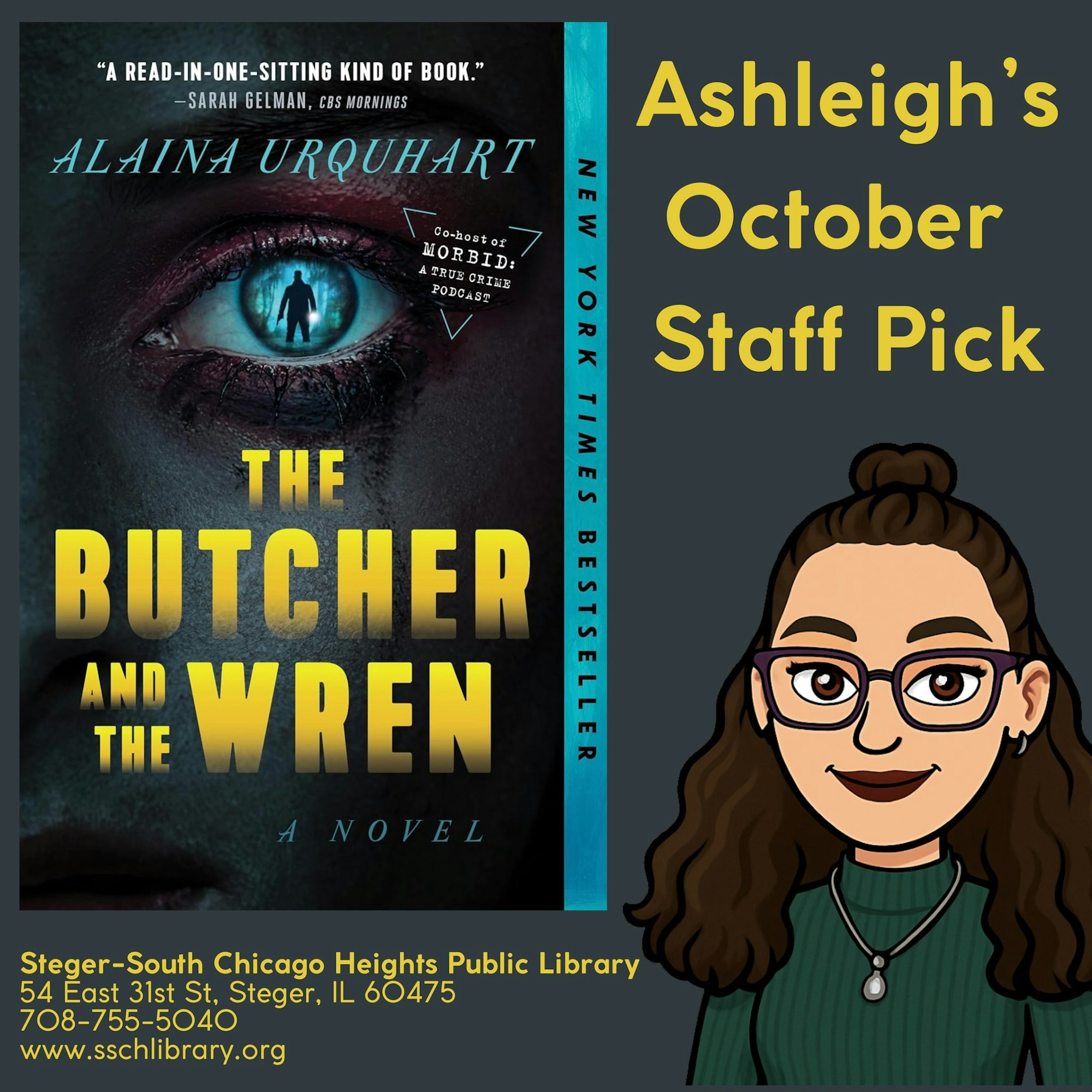 The image features a library staff pick for October: "The Butcher and the Wren" by Alaina Urquhart with a cartoon representation of Ashleigh.