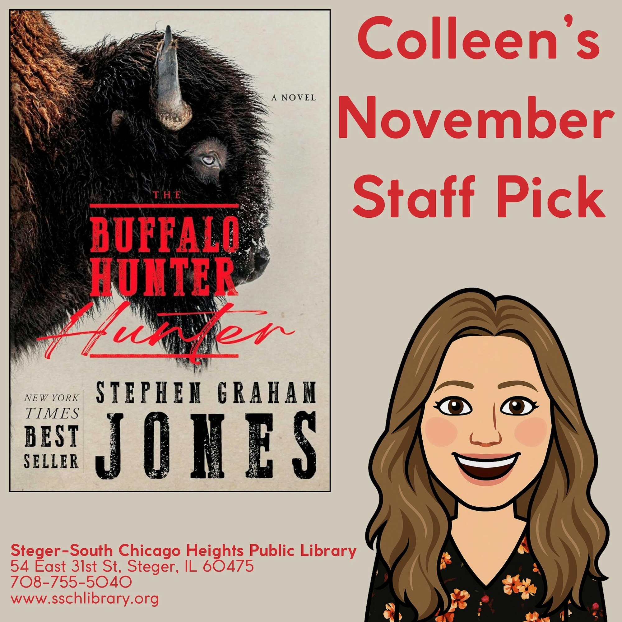 Colleen's November staff pick at Steger-South Chicago Heights Public Library features the novel "The Buffalo Hunter" by Stephen Graham Jones.
